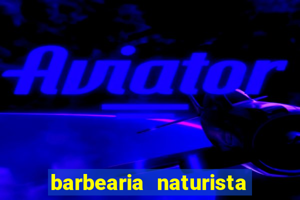 barbearia naturista em sao paulo